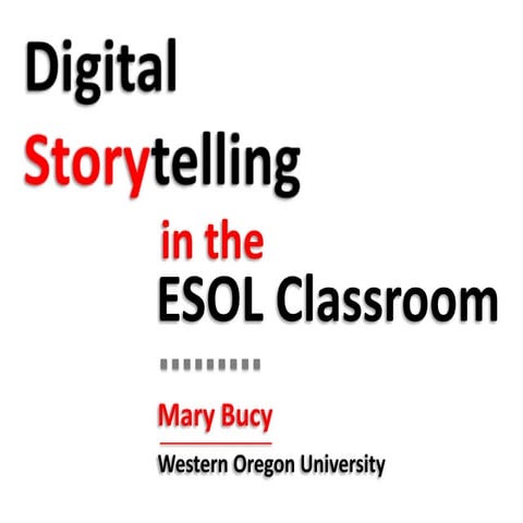 Digital storytelling in the ESOL classroom