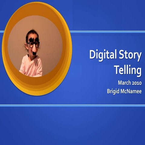 Digital Storytelling Feb 2010