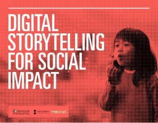 Digital Storytelling for Social Impact