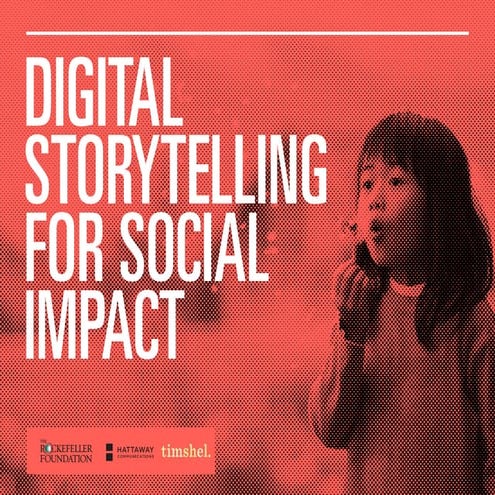 Digital Storytelling for Social Impact