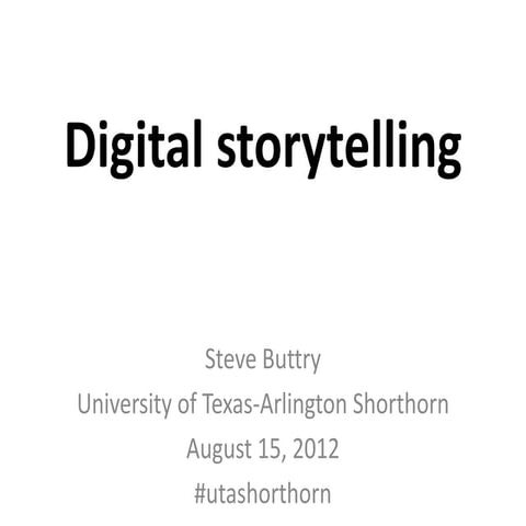 Digital Storytelling UTA 