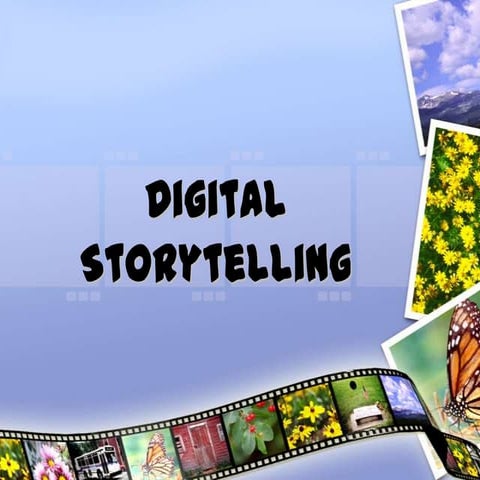 Digital storytelling