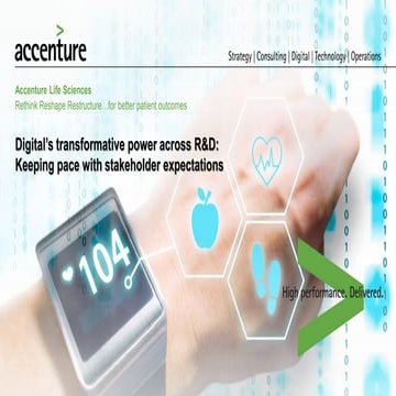 Digital’s Transformative Power Across R&D: Keeping pace with Stakeholder Expe...