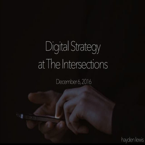 Digital Strategy at the Intersections