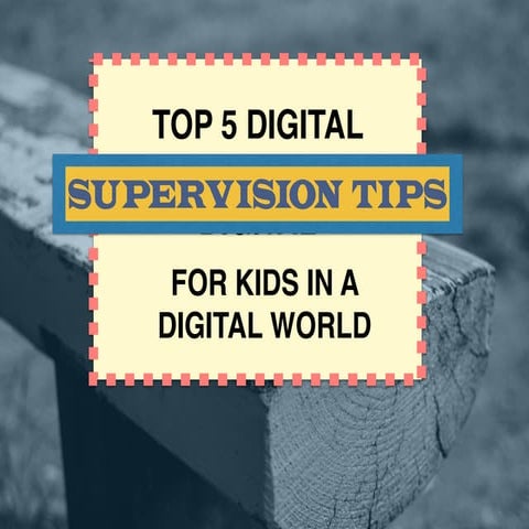 Digital Supervision in a Digital World