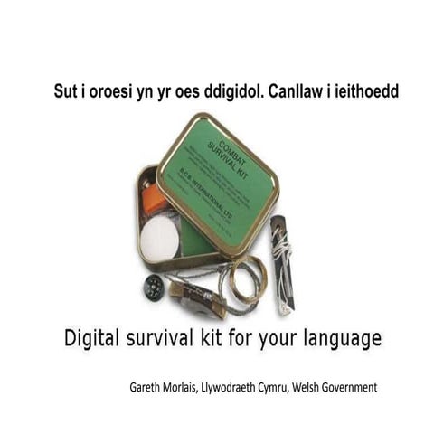 Digital Survival Kit for your language. Sut i oroesi yn yr oes ddigidol. Canl...