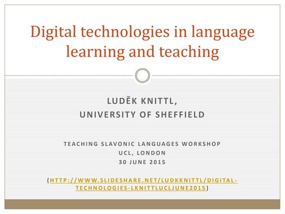 Digital technologies in language learning and teaching
