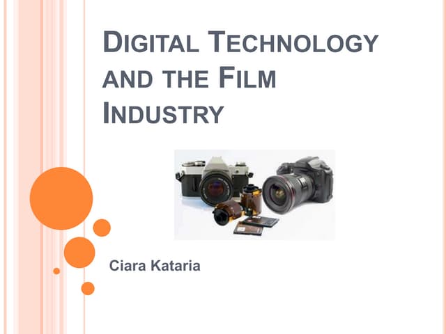 Digital technology and the film industry and case studies