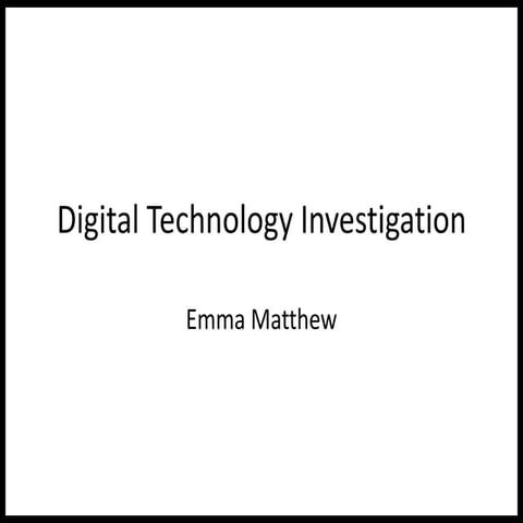 Digital Technology Investigation
