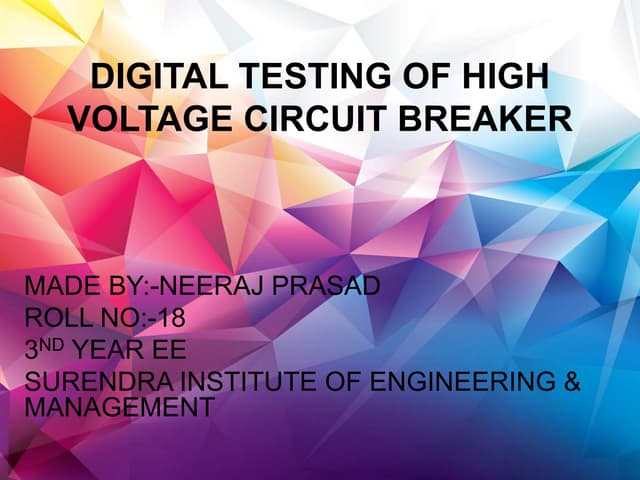 Digital testing of high voltage circuit breaker