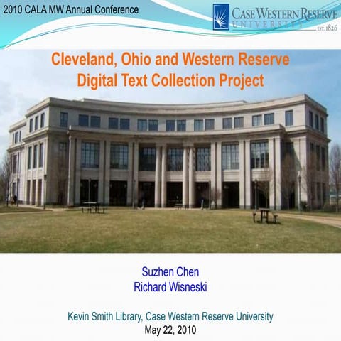 Cleveland & Western Reserve Digital Text Collection Project - Suzhen Chen & R...
