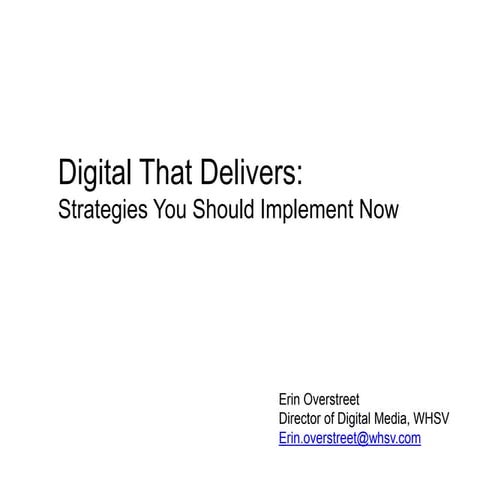 Digital That Delivers: Strategies You Should Implement Now