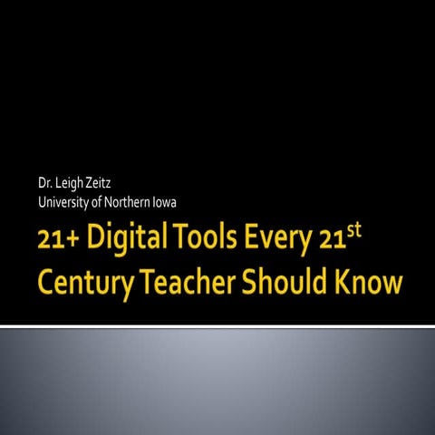 21+ Digital Tools Every 21st Century Teachers Should Know
