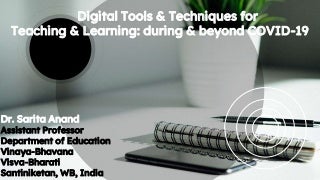 Digital Tools & Techniques For Teaching & Learning