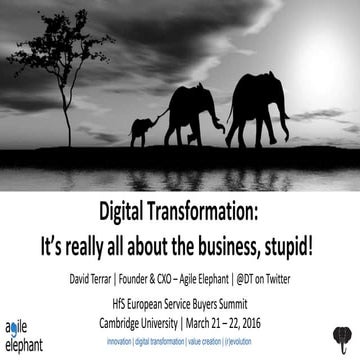 Digital transformation - it’s really all about the business stupid!