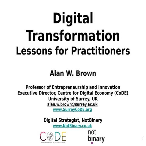 Alan Brown - Digital Transformation Lessons for Practitioners
