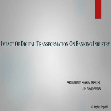 Digital transformation and its impact on banking industry