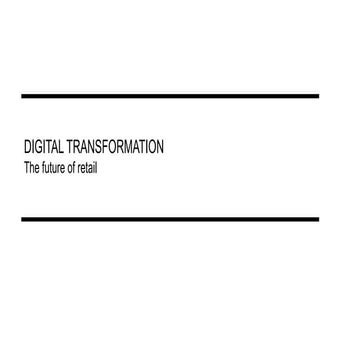 Digital transformation: the future of retail