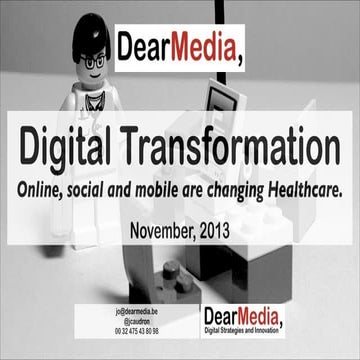 Digital Transformation - Online, Mobile and Social are changing Healthcare