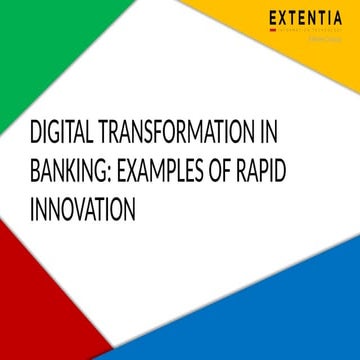 Digital Transformation in Banking - Examples of Rapid Innovation