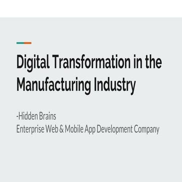 Digital transformation in the manufacturing industry