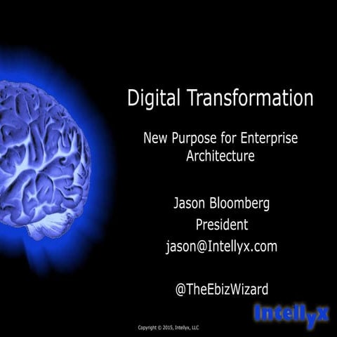 Digital transformation: New purpose for enterprise architecture