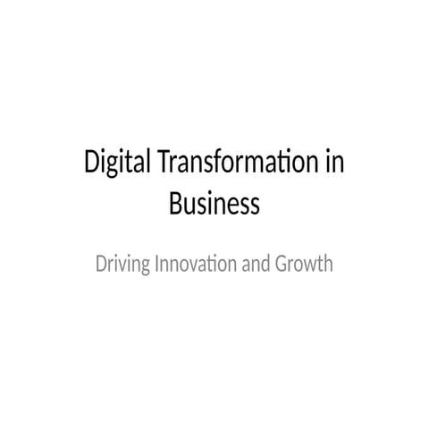 Driving Innovation and Growth Through Digital Transformation in ...