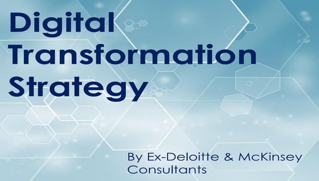 Digital Transformation Strategy & Framework | By ex-McKinsey