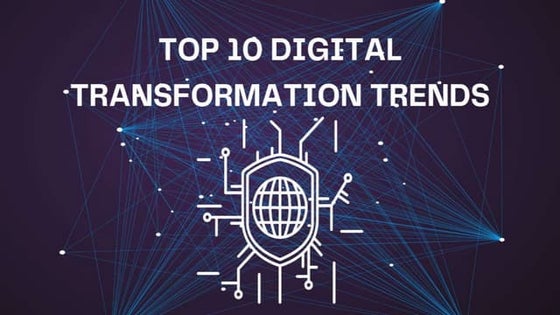 Top 10 digital transformation trends in the year 2022 | PDF | Internet ...