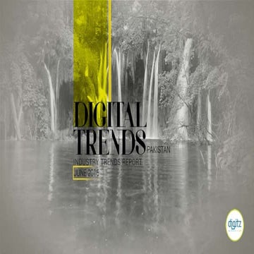 Digitz:  Digital Trends Report - June 2016