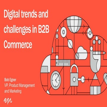 Digital trends and challenges in B2B Commerce
