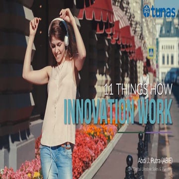 11 THINGS HOW INNOVATION WORK