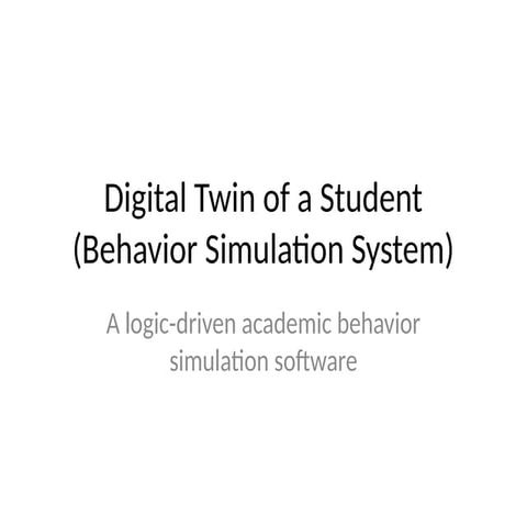 Digital Twin of a Student: Logic-Driven Academic Behavior Simulation ...