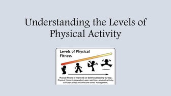 Understanding the Levels of Physical Activity