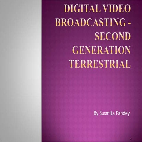 Digital video broadcasting second generationq