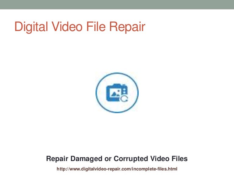 Digital Video Repair Tool