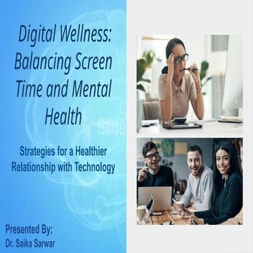 Digital Wellness_ Balancing Screen Time and Mental Health.pptx