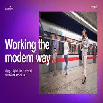 Working the Modern Way