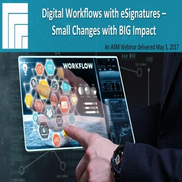 Digital Workflows with eSignatures - Small Changes with Big Impact