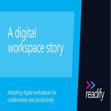 Digital workspace story