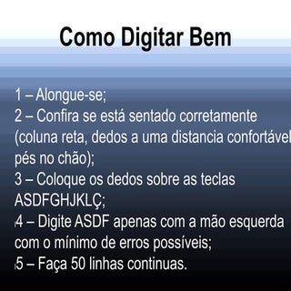 Como  Digitar Bem
