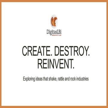 DigitasLBi - Exploring Ideas that Shake, rattle and Rock Industries