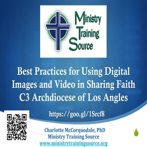 Best Practices for Using Digital Images and Video in Sharing Faith   