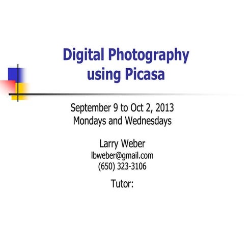 Digitial Photography using Picasa   slides