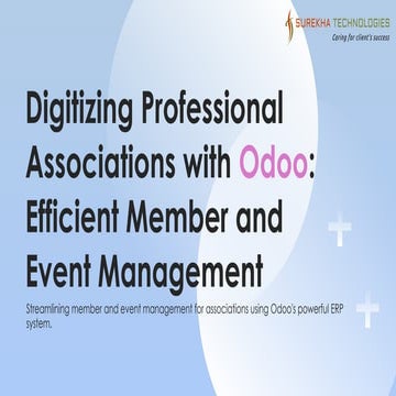 Digitizing Professional Associations with Odoo Efficient Member and Event Man...