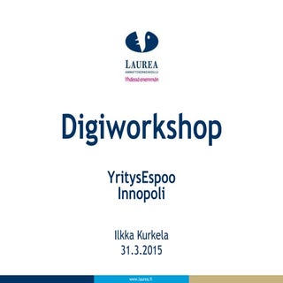 Digiworkshop at YritysEspoo 31.3.20...