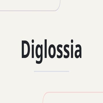 Diglossia | PPTX