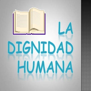 Dignidad humana