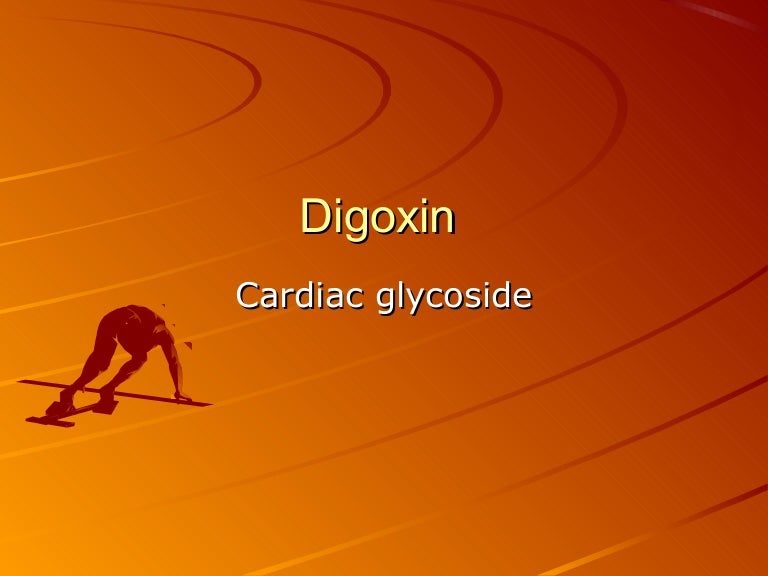 Digoxin