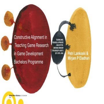 Constructive Alignment in  Teaching Game Research   in Game Development   Bac...